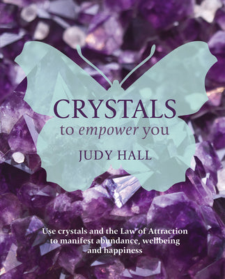 Crystals to Empower you