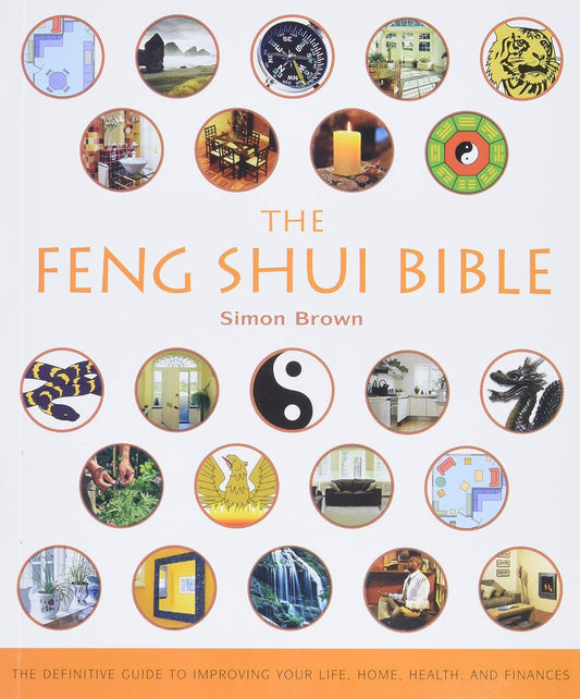 The feng Shui Bible